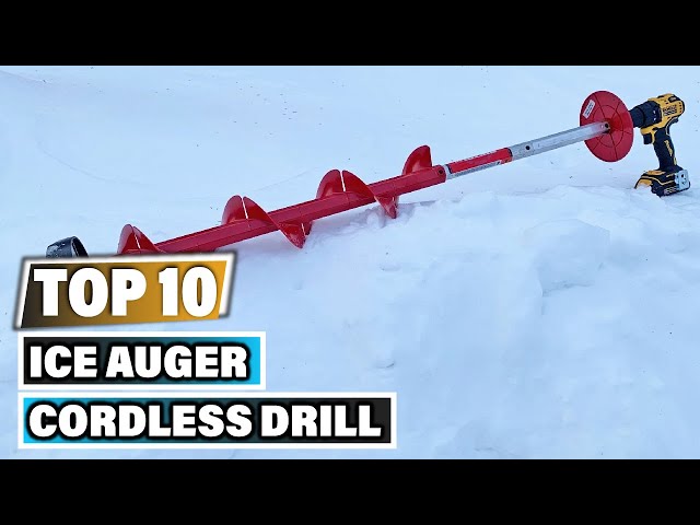 Top 10 Best Cordless Drill For Ice Auger On  