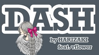 DASH!-HARIZAKI feat. vflower