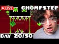 🔴Let's BEAT Chompstep!🔴VERTICAL STREAM🔴DAY 20/50🔴52% NEW BEST🔴Aiming FOR WR!🔴