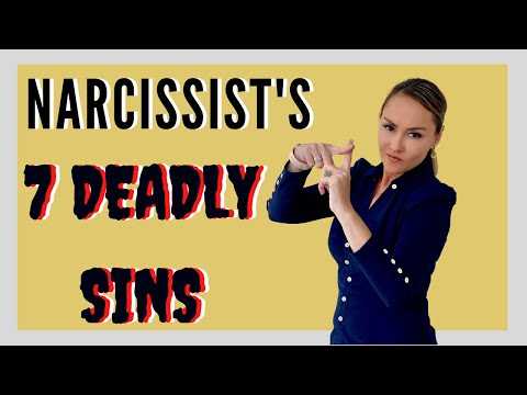 Video: 7 Deadly Sins Of Narcissism