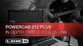 Powercab 212 Plus 機能詳細 Part 2：I/O＆L6 LINKの接続方法と用途 | Line 6