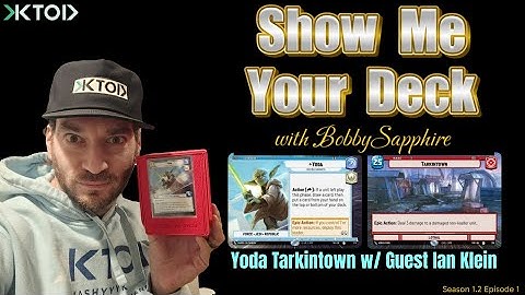 Show Me Your Deck - Yoda Tarkintown w/ Ian Klein | New Show From BobbySapphire