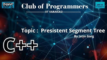 Persistent Segment Tree | Competitive Programming | Jatin Garg