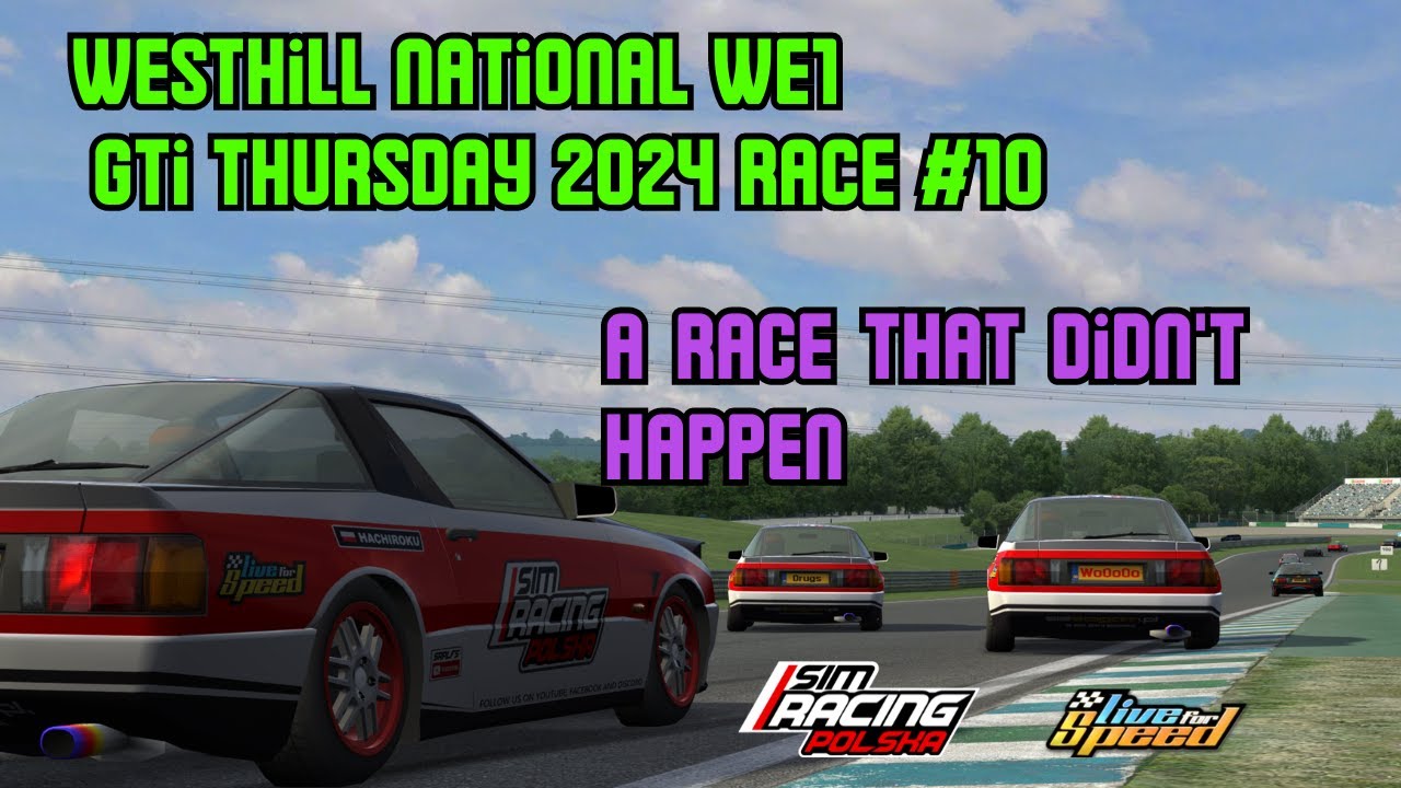 We1 Racing Fragmaster's GTi Thursday 2024 Round 10 Westhill National WE1 # ...