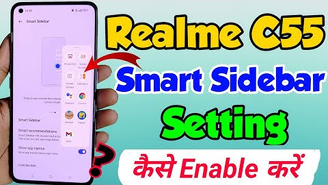 Realme c55 me Smart Sidebar Setting kaise kare | Realme c55 Smart Sidebar | Realme c55 sidebar show