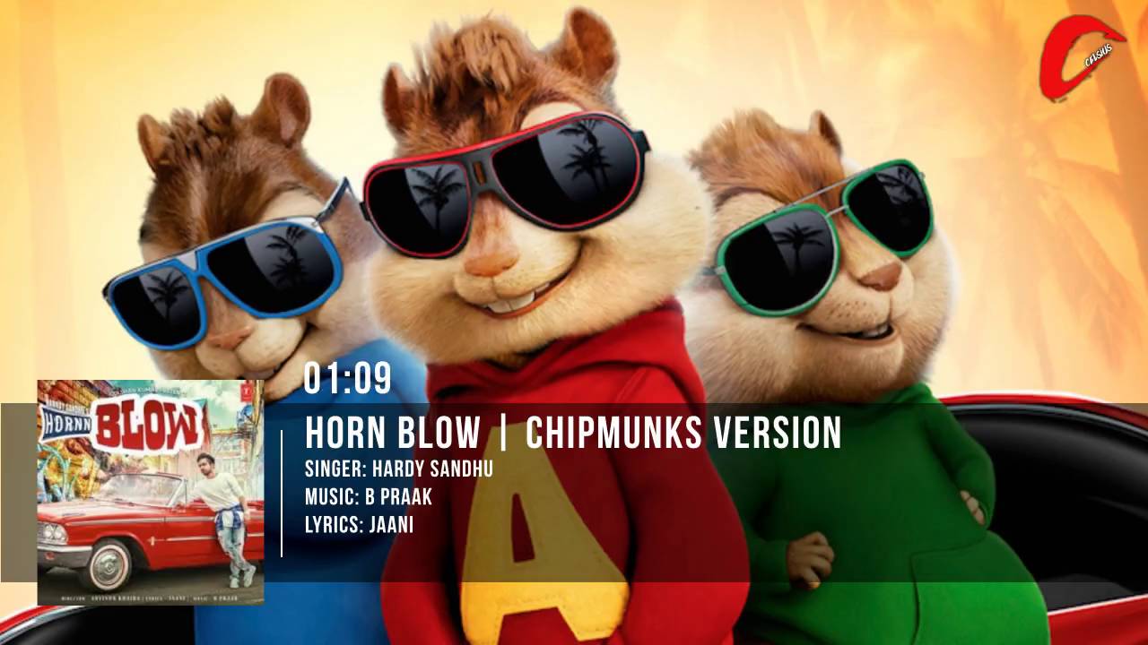 HORNN BLOW Full Song | Jaani | B Praak | Chipmunks Version
