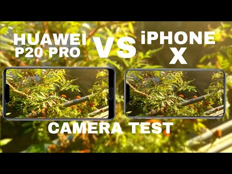 Huawei P20 Pro VS iPhone X Camera Test 2018