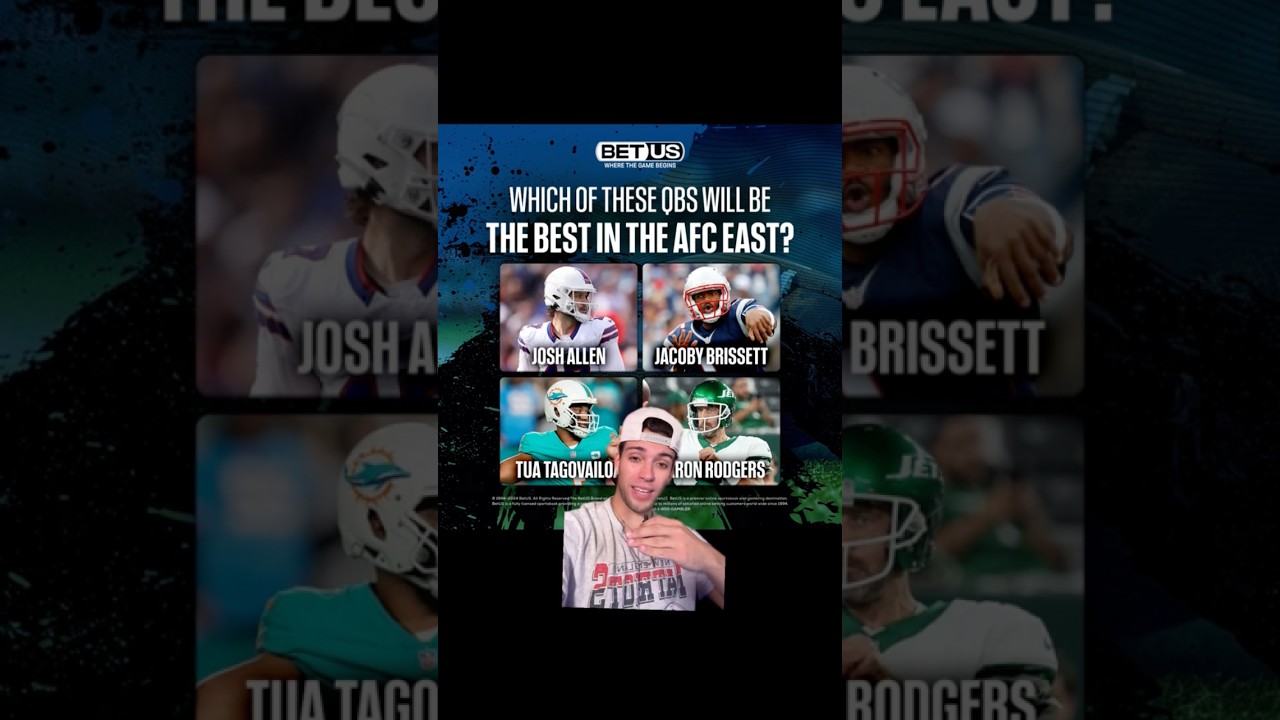 Ranking the QB’s in the AFC East for the 2024 