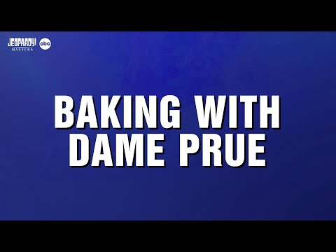 Baking With Dame Prue Category JEOPARDY
