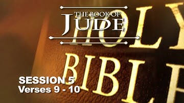 Jude Session 5 (Verses 9&10) - Chuck Missler