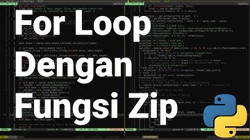 Pythonic 07 | Fungsi Zip pada Perulangan For Loop | Belajar Python | Tutorial Python | Python Dasar