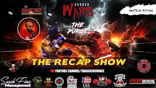 🚨#Thaboxingvoice Border Wars 16: Recap and Aftermath👀