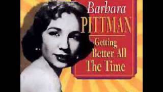Barbara Pittman - I Need A Man