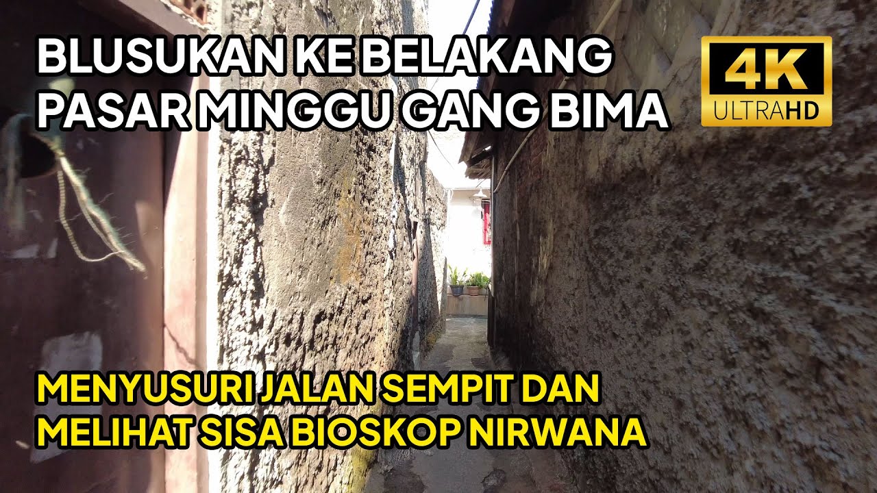 Blusukan ke  Sekitar Gang Bima Pasar Minggu Melihat Sisa-Sisa Bioskop Nirwana - Indonesia City Walks