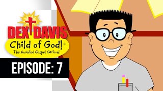 Dex Teaches God's Word To The Class | Bible Cartoon for Kids | Dex Davis: Mini-Episode 7 of 20