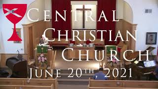 June 20th, 2021 Worship Service