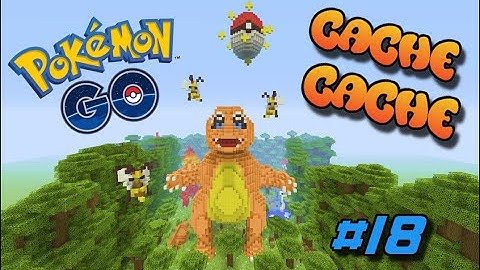 CACHE CACHE SUR MINECRAFT ! MAP POKEMON GO ! EPISODE 18 !