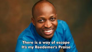Dunsin Oyekan - My Reedemer's Praise Lyrics