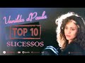 VANILDA D PAULA - AS MELHORES - TOP 10 SUCESSOS