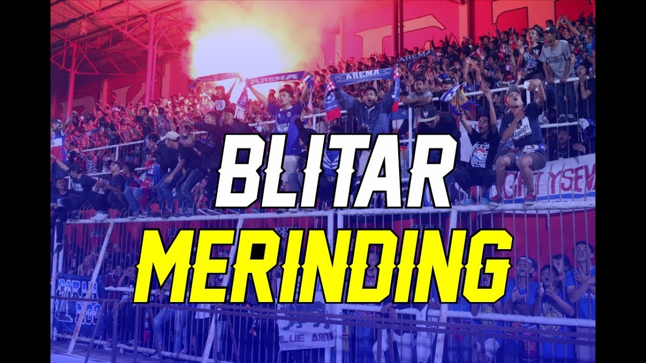 AREMANIA - STADION SUPRIYADI BLITAR DIBIKIN MERINDING