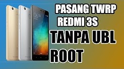 TUTORIAL PASANG TWRP Redmi 3s tanpa UBL - Durasi: 3.04. 