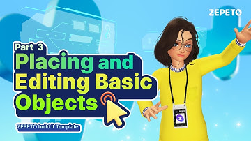 [Step by Step World Tutorial] [Build it] Part 3. Placing and Editing Basic Objects