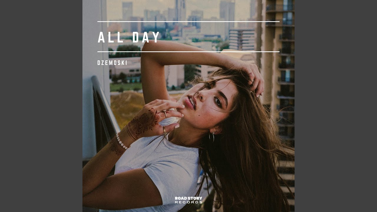 Watch All Day on YouTube Watch All Day on YouTube