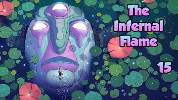 Unexplored 2 | The Infernal Flame | Part 15