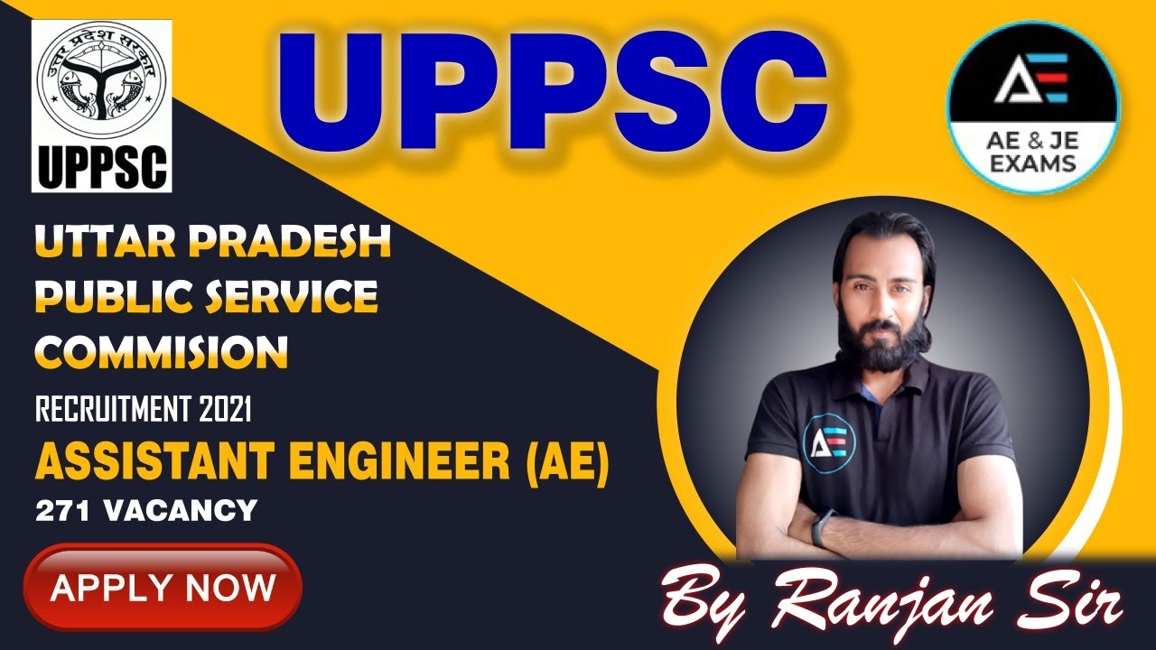 UPPSC AE recruitment 2021 | 271 Vacancies | All details | Tech Tea with Ranjan
