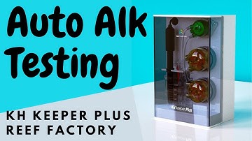 Aquarium Tech Review - KH Keeper Plus From Reef Factory