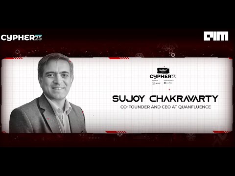 Quantum Meets AI: Unlocking the Next Frontier of Intelligence | Sujoy Chakravarty - Quanfluence - video from AIM Research