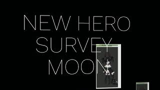 Ml New Hero Survey-Moon