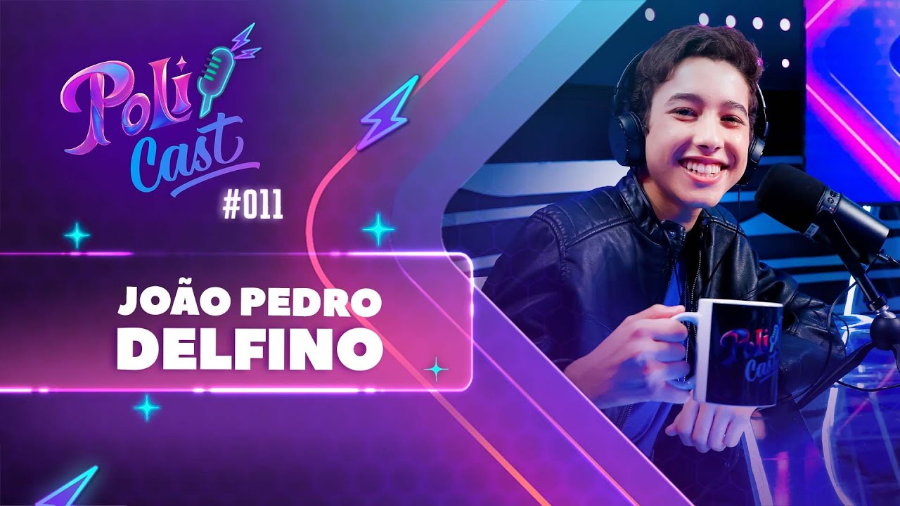 JOÃO PEDRO DELFINO | PINÓQUIO - POLICAST #11