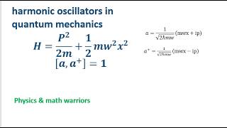 harmonic oscillators  in quantum mechanics