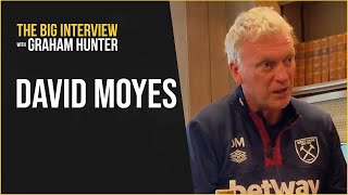 David Moyes (2.0) - The Big Interview with Graham Hunter