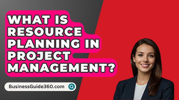 What Is Resource Planning In Project Management? - BusinessGuide360.com