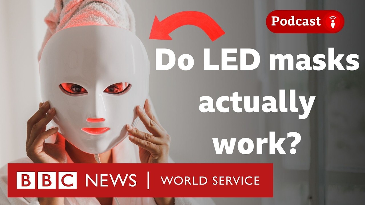 Led Masks World The TRUTH about LED face masks - What in the World podcast, BBC World ...