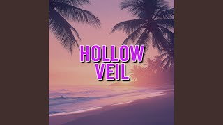 Hollow Veil