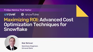 Maximizing ROI: Advanced Cost Optimization Techniques for Snowflake