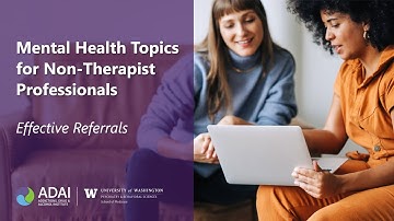Effective Referrals | Mental Health Topics for Non-Therapist Professionals Series