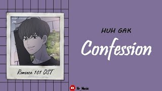 [Sub Indo] Huh Gak - Confession | Romance 101 OST
