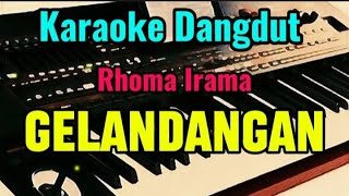 Gelandangan  Rhoma Irama  Karaoke Dangdut Original
