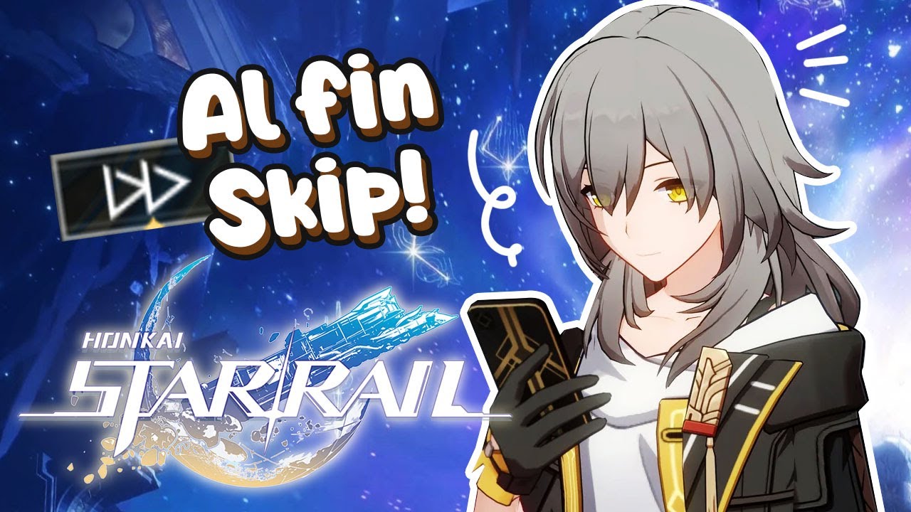 LO QUE PIENSO DEL BOTÓN DE SKIP - HONKAI STAR RAIL - YouTube