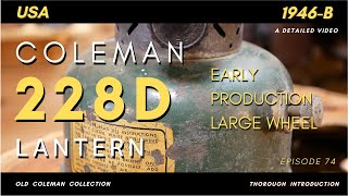 Coleman 228D 46-B Lantern Detailed video collection Restore rebuilt