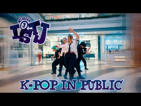[KPOP IN PUBLIC | ONE TAKE] NCT DREAM (엔시티 드림) — ISTJ | Cover dance by mmm syaki maki