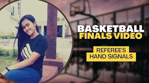 FINALS VIDEO IN PE 4 — REFEREE