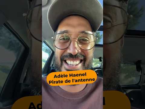 Adèle Haenel pirate de l'antenne