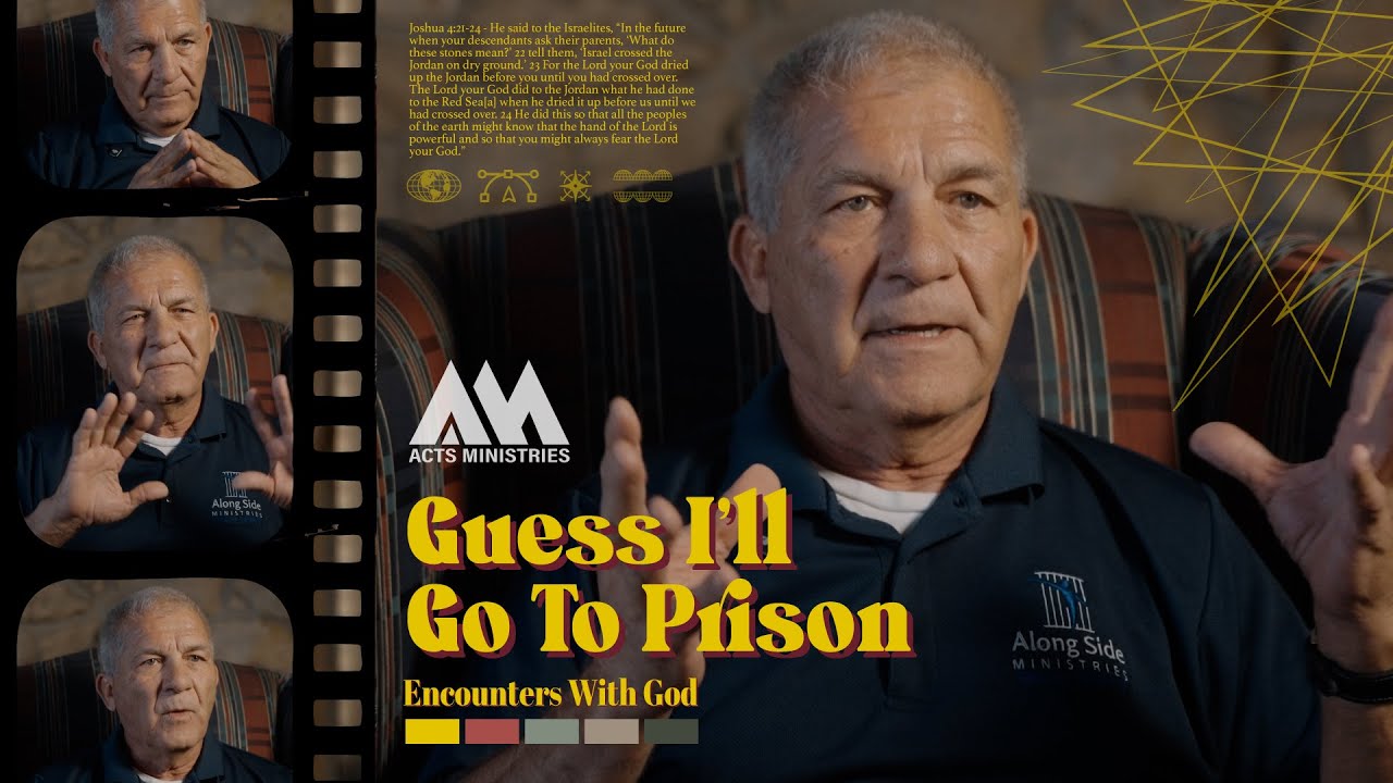 Guess I'll Go To Prison - Encounters With God