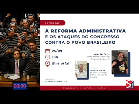 Reforma Administrativa e os ataques do congresso ao povo brasileiro