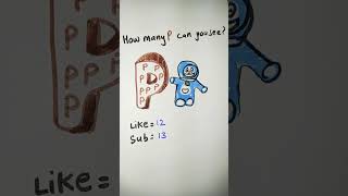 How Many P Can You See shortsfeed artchallenge drawingalphabetshorts